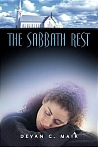 The Sabbath Rest (Paperback)