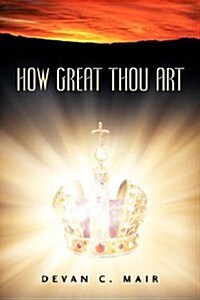 How Great Thou Art (Paperback)