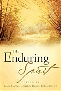 The Enduring Spirit (Paperback)