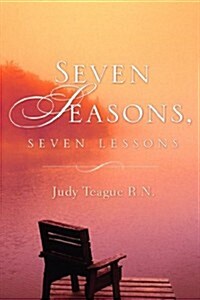 Seven Seasons, Seven Lessons (Paperback)