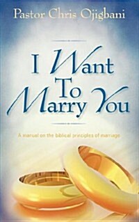 I Want to Marry You (Paperback)