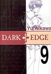 Dark Edge, Volume 9 (Paperback)