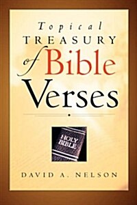 Topical Treasury Of Bible Verses (Paperback)
