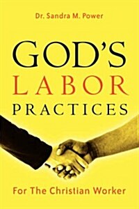 Gods Labor Practices (Paperback)