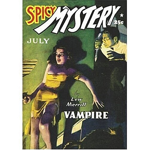 Spicy Mystery Stories - July 1942 (Paperback)