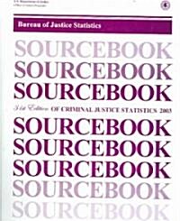 Sourcebook of Criminal Justice Statistics (Paperback, 31, 2003)