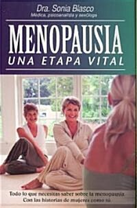 Menopausia una Etapa Vital (Paperback)