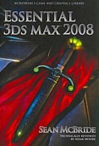 Essential 3ds Max 2008 (Paperback)