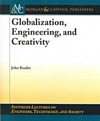 Globalization, Engineering, and Creativity (Paperback)