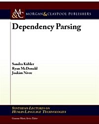 Dependency Parsing (Paperback)