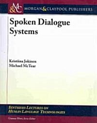 Spoken Dialogue Systems (Paperback)