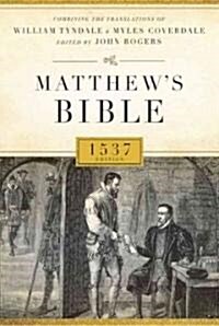 Matthews Bible-OE-1537 (Hardcover)