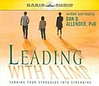 Leading with a Limp: Take Full Advantage of Your Most Powerful Weakness (Audio CD)