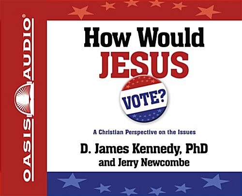 How Would Jesus Vote? (Audio CD)