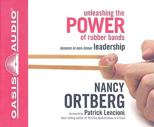 Unleashing the Power of Rubber Bands (Audio CD, Unabridged)