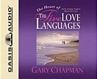 The Heart of the Five Love Languages (Audio CD)