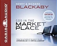 God in the Marketplace: 45 Questions Fortune 500 Executives Ask about Faith, Life, & Business (Audio CD)