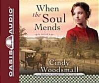 When the Soul Mends: Volume 3 (Audio CD)