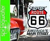 Cruisin Route 66: Americas Main Street (Audio CD)