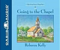 Going to the Chapel (Audio CD)