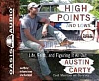 High Points and Lows: Life, Faith and Figuring It All Out (Audio CD)