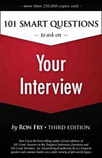 101 Smart Questions to Ask on Your Interview (Paperback, 3)
