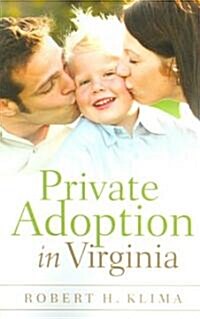 Private Adoption In Virginia (Paperback)