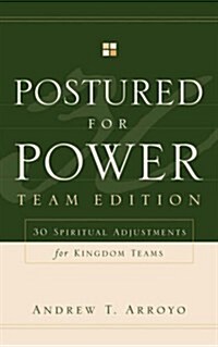 Postured for Power Team Edition (Paperback)