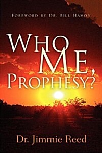 Who Me, Prophesy? (Paperback)