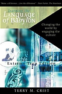 Learning The Language Of Babylon (Paperback)