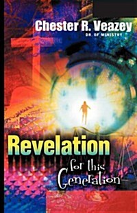 Revelation For This Generation (Hardcover)
