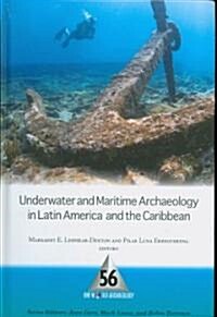 Underwater and Maritime Archaeology in Latin America and the Caribbean (Hardcover)