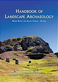 Handbook of Landscape Archaeology (Hardcover)