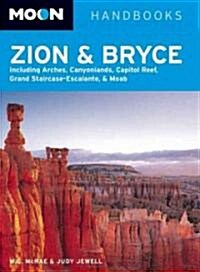 Moon Handbooks Zion & Bryce (Paperback, 3rd)