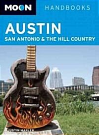 Moon Austin, San Antonio & the Hill Country (Paperback, 2nd)