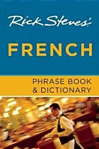 Rick Steves French Phrase Book & Dictionary (Paperback, 6th)