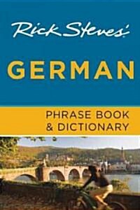 Rick Steves German Phrase Book and Dictionary (Paperback, 6th, Bilingual)