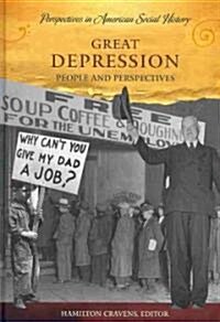 Great Depression: People and Perspectives (Hardcover)