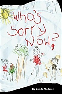 Whos Sorry Now? (Paperback)