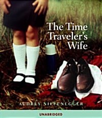 The Time Travelers Wife (Audio CD, Unabridged)