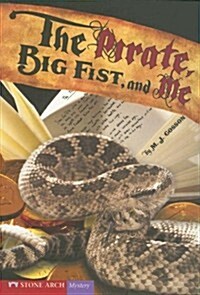 The Pirate, Big Fist, and Me (Paperback)