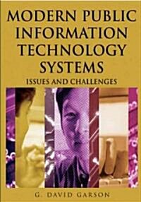 Modern Public Information Technology Systems: Issues and Challenges (Hardcover)