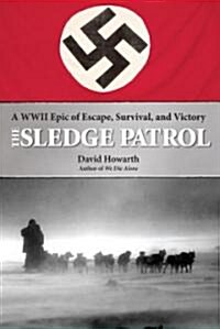The Sledge Patrol (Paperback, 1st)
