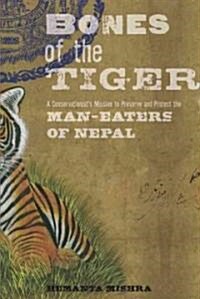 Bones of the Tiger (Paperback)
