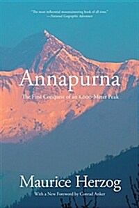 Annapurna: The First Conquest of an 8,000-Meter Peak (Paperback, 2)