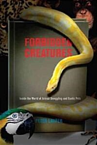 Forbidden Creatures (Hardcover)