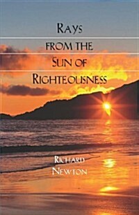 Rays from the Sun of Righteousness (Paperback)