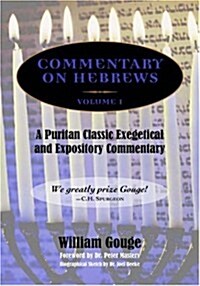 Commentary on Hebrews: Exegetical and Expository - Vol. 1 (Heb. 1-7) (Hardcover)
