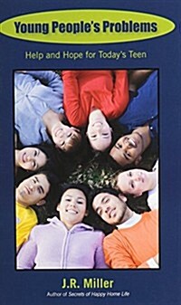 Young Peoples Problems: Help and Hope for Todays Teen (Paperback)