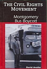 Montgomery Bus Boycott (Library Binding)